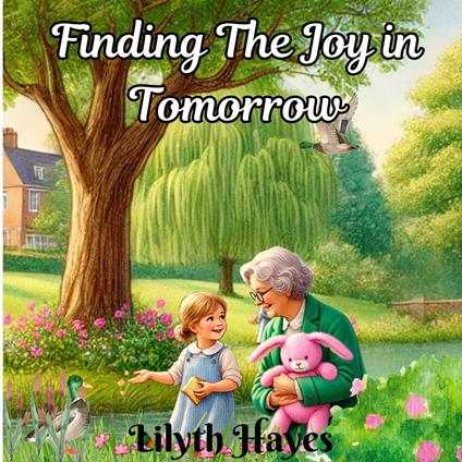 Finding The Joy in Tomorrow