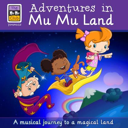 Adventures in Mu Mu Land Book 1