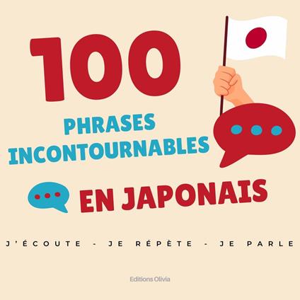 100 phrases indispensables en japonais