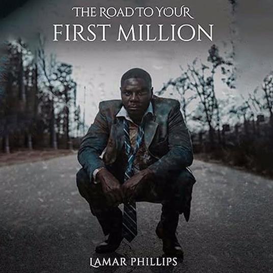 The Road to Your First Million