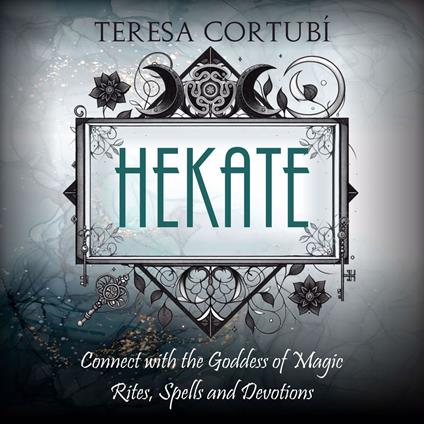 Hekate Connect with the Goddess of Magic