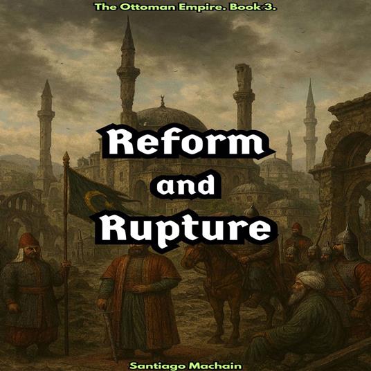 Reform and Rupture