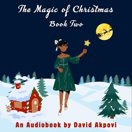 The Magic of Christmas — Book Two