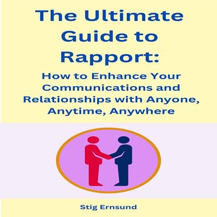 The Ultimate Guide to Rapport