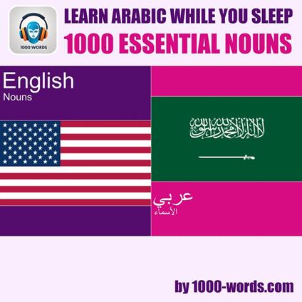 Learn Arabic while you sleep - 1000 essential nouns