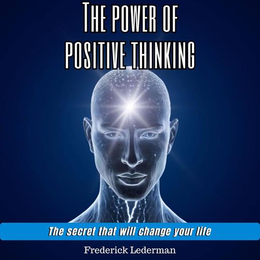The Power of Positive Thinking
