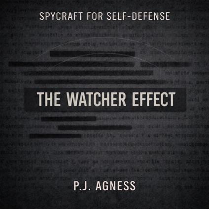 The Watcher Effect