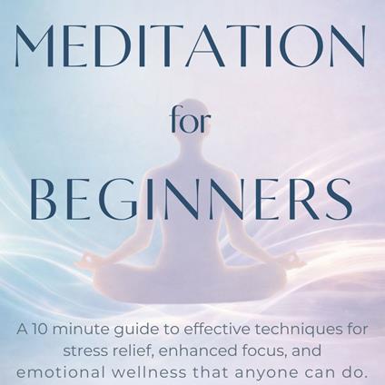 Effortless Meditation For Beginners