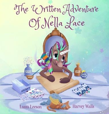 The Written Adventure of Nella Lace - Laura Leeson - cover