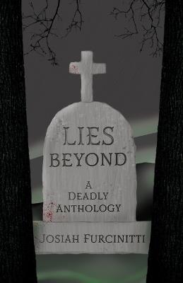 Lies Beyond - Josiah Furcinitti - cover
