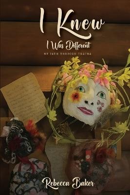 I Knew I Was Different - Rebecca Baker - cover