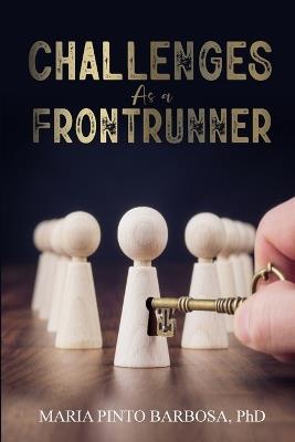 Challenges As a Frontrunner - Maria Pinto Barbosa - cover