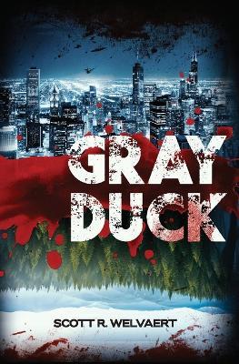Grayduck - Scott R Welvaert - cover