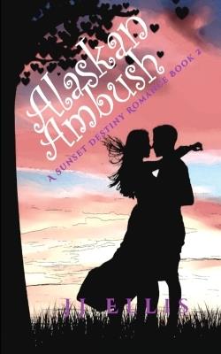 Alaskan Ambush - Jj J Ellis - cover
