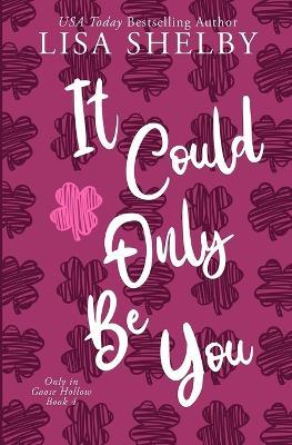 It Could Only Be You - Lisa Shelby - cover