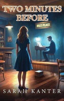 Two Minutes Before - Sarah Kanter - cover