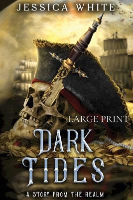 Dark Tides (Large Print) - Jessica White - cover