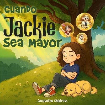Cuando Jackie Sea Mayor - Jacqueline Childress - cover