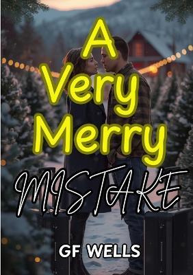 A Very Merry Mistake - Gf Wells - cover