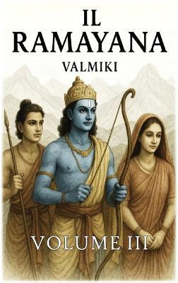 Il Ramayana: Volume 3 - Valmiki - cover