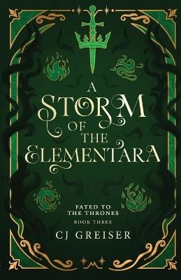 A Storm of the Elementara - Cj Greiser - cover