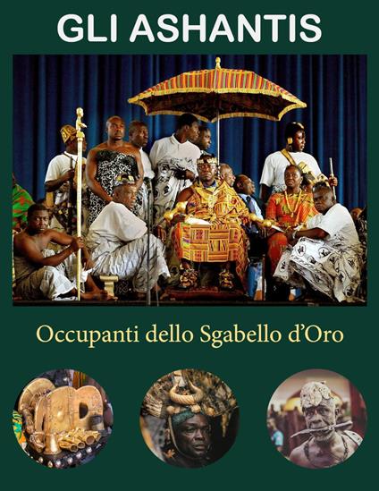 GLI ASHANTIS - Williams Asiedu - ebook