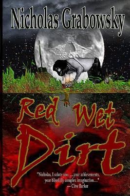 Red Wet Dirt - Nicholas Grabowsky - cover