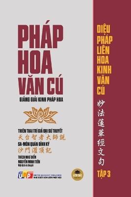 Pháp Hoa Văn Cú - Giảng giải Kinh Pháp Hoa - Tập 3 (giấy vàng kem) - Đại Sư Trí Khải - cover