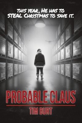 Probable Claus - Tim Burt - cover