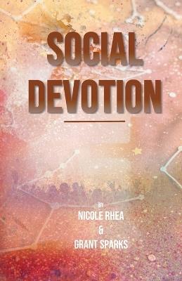 Social Devotion - Nicole Rhea,Grant Nieddu - cover