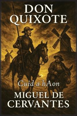 Don Quixote: Cuid a hAon - Cervantes - cover