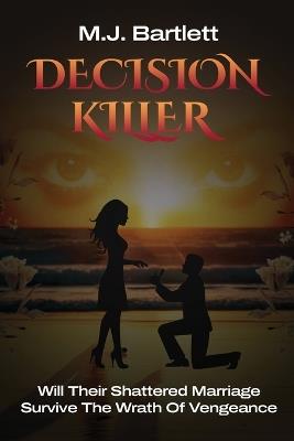 Decision Killer - Mj Bartlett - cover