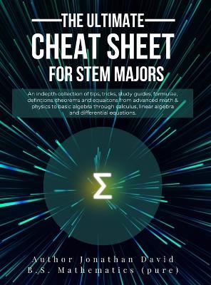 The Ultimate Cheat Sheet for STEM Majors - Textbook Size - Jonathan David - cover