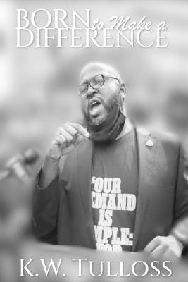 Born to Make a Difference - K W Tulloss - cover