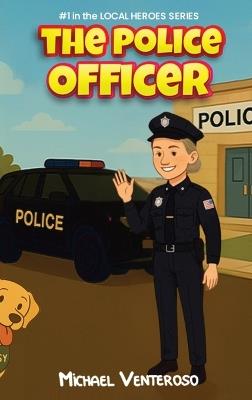 The Police Officer - Michael Venteroso - cover