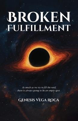 Broken Fulfillment - Genesis Vega Roca - cover