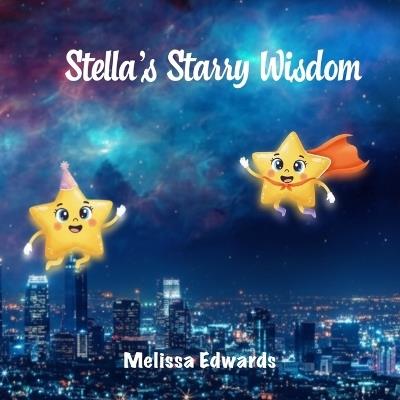 Stella's Starry Wisdom - Melissa Edwards - cover