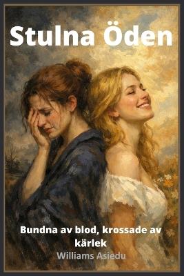 Stulna Öden - Williams Asiedu - cover