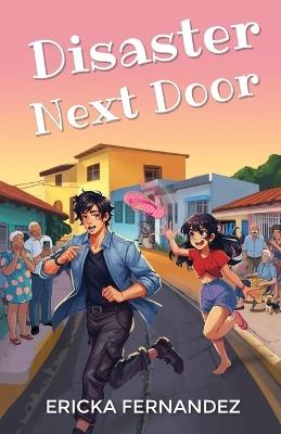 Disaster Next Door - Ericka Fernandez - cover