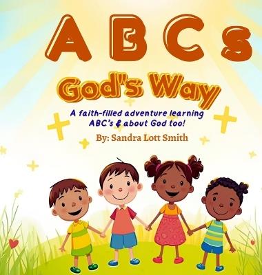 ABC's God's Way - Sandra Lott Smith - cover