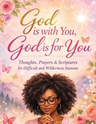 God Is With You, God Is For You - Lashanda Baker - cover
