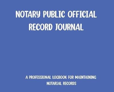 Notary Public Official Record Journal - Royal Blue - Rsn - cover