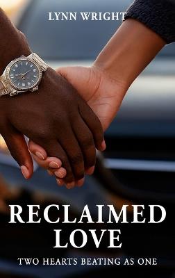 Reclaimed Love - Lynn Wright - cover