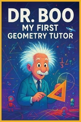Dr. Boo: My First Geometry Tutor - Dr Boo - cover