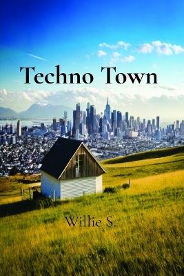 Techno Town - Willie S - cover