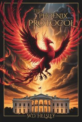 The Phoenix Protocol - William Helsley - cover