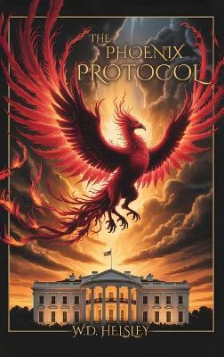 The Phoenix Protocol - William Helsley - cover