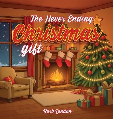 The Never Ending Christmas Gift - Barb Landon - cover