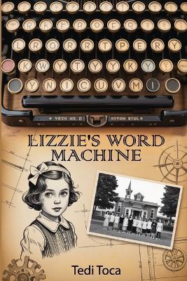 Lizzie's Word Machine - Tedi Toca - cover