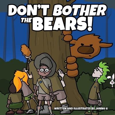Don't Bother the Bears - Jonno H - cover